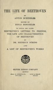 Cover of: The life of Beethoven by Anton Felix Schindler