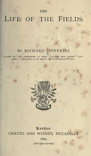 The Life of the Fields by Richard Jefferies
