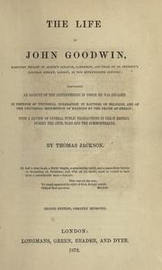 Cover of: The life of John Goodwin: comprising an account of his opinions and writings ...