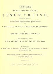 Cover of: The life of Our Lord and Saviour Jesus Christ by John Fleetwood