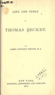 Cover of: Life and times of Thomas Becket.