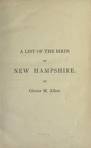 Cover of: A list of the birds of New Hampshire. by Glover M. Allen