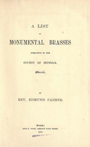 Cover of: List of monumental brasses, remaining in the county of Suffolk, 1903.