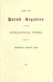 Cover of: List of parish registers and other genealogical works by Frederick Arthur Crisp