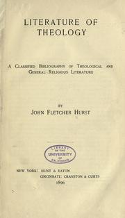 Cover of: Literature of theology by J. F. Hurst