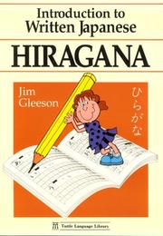 Cover of: Introduction to written Japanese, hiragana = by Jim Gleeson