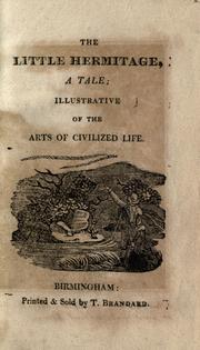 Cover of: little hermitage: a tale; illustrative of the arts of civilized life.