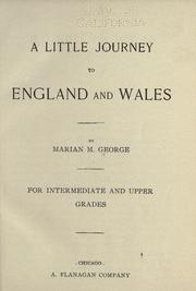 Cover of: Little journey to England and Wales: for intermediate and upper grades.