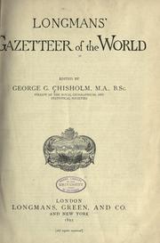 Longman's Gazetteer of the world by Chisholm, Geo. G.