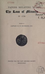 Cover of: Papers relating to the loss of Minorca in 1756 by ed. by Captain H. W. Richmond, R. N.