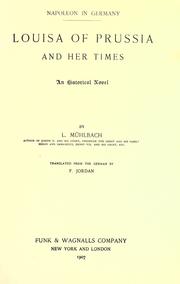 Cover of: Louisa of Prussia and her times by Luise Mühlbach