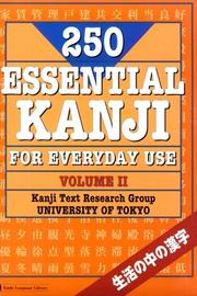 Cover of: 250 Essential Kanji for Everyday Use, Volume 2