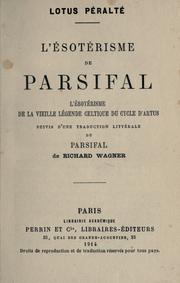Cover of: L' ésotérisme de Parsifal by Lotus Péralté