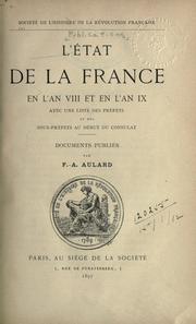 Cover of: état de la France en l'an VIII et en l'an IX: avec une liste des préfets et des sous-préfets au début du Consulat