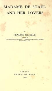 Cover of: Madame de Staël and her lovers. by Francis Henry Gribble