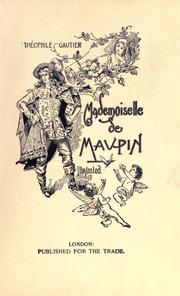 Cover of: Mademoiselle de Maupin | ThГ©ophile Gautier