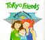 Cover of: Tokyo friends =