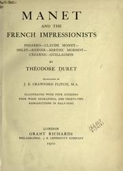 Cover of: Manet and the French impressionists: Pissarro, Claude Monet, Sisley, Renoir, Berthe Moriset, Cézanne, Guillaumin.  Translated by J.E. Crawford Flitch.