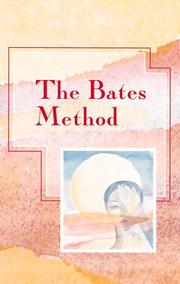 Cover of: The Bates Methods (Alternative Health)