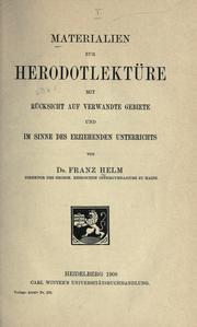 Cover of: Materialien zur Herodotlektüre mit Rücksicht auf verwandte Gebiete und im Sinne des erziehenden Unterrichts.