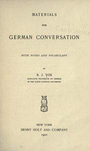 Cover of: Materials for German conversation: with notes and vocabulary