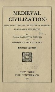 Cover of: Medieval civilization: selected studies from European authors