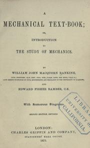 Cover of: A mechanical text-book: or, Introduction to the study of mechanics