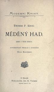 Cover of: Medený had: román o trech knihách