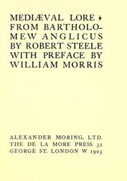 Mediæval lore from Bartholomaeus Anglicus by Bartholomaeus Anglicus