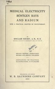 Cover of: Medical electricity, Röntgen rays and radium: with a practical chapter on phototherapy