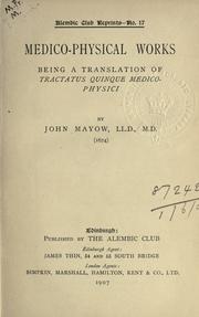 Cover of: Medico-physical works by John Mayow