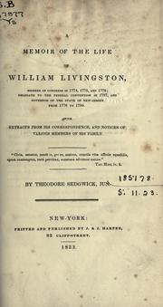A memoir of the life of William Livingston by Sedgwick, Theodore