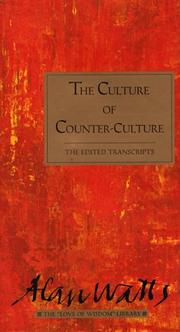 The culture of counter-culture by Alan Watts