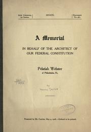 Cover of: A memorial in behalf of the architect of our Federal Constitution, Pelatiah Webster of Philadelphia, Pa.