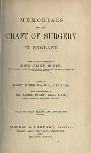 Cover of: Memorials of the craft of surgery in England, from materials compiled by John Flint South