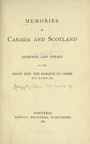 Cover of: Memories of Canada and Scotland by John Douglas Sutherland Campbell, 9th Duke of Argyll
