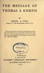 Cover of The message of Thomas à Kempis by ebenezer johns ives