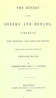 Cover of: metres of the Greeks and Romans: a manual for schools and private study