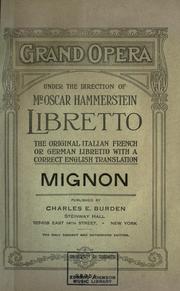 Mignon by Ambroise Thomas, Thomas, Charles Louis Ambroise, 1811-1896., Charles Louis Ambroise Thomas