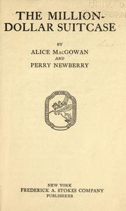 Cover of: The million-dollar suitcase by Alice MacGowan