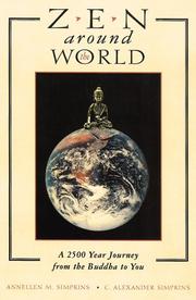 Cover of: Zen around the world: a 2500 year journey the Buddha to you