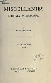 Cover of: Miscellanies, literary & historical.