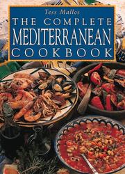 The complete Mediterranean cookbook by Tess Mallos