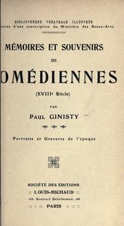 Cover of: Mémoires et souvenirs de comédiennes, 18e siècle [avec] portraits et gravures de l'époque. by Paul Ginisty