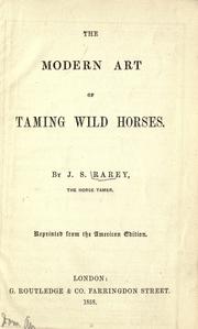 Cover of: The modern art of taming wild horses.