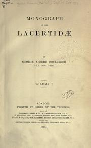 Cover of: Monograph of the Lacertidoe. by George Albert Boulenger