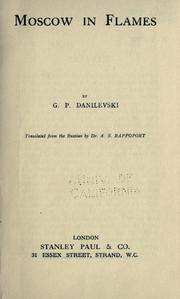 Cover of: Moscow in flames by G. P. Danilevskiĭ
