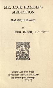 Cover of: Mr. Jack Hamlin's mediation by Bret Harte