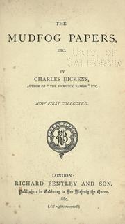 Cover of: The mudfog papers | Charles Dickens
