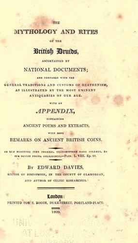 Mythology and rites of the British Druids ascertained by national documents by Edward Davies